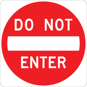 Do Not Enter - R5-1 - 24" x 24"